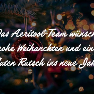 News Bild - Das Aeritool Team wünscht Frohe Weihnachten und einen guten Rutsch ins Neues Jahr